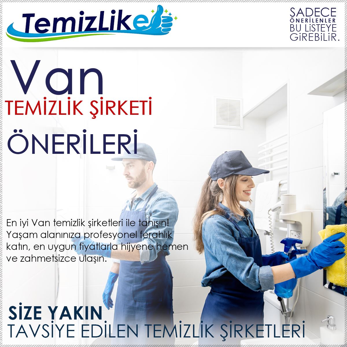 Van Temizlik Şirketi Tavsiye ve Yorumları